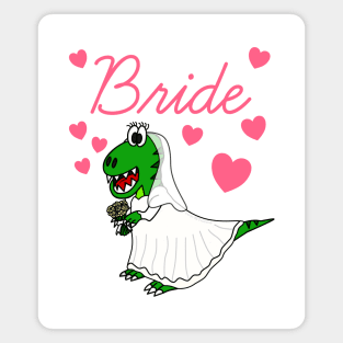 Bride Dinosaur Funny Bachelorette Party Engagement Wedding Magnet